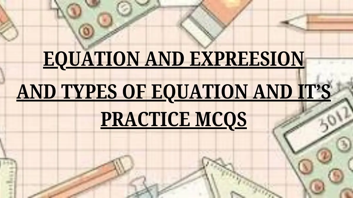 What Is an Equation? Definition, Types, and Examples What Is an Equation? Definition, Types, and Examples